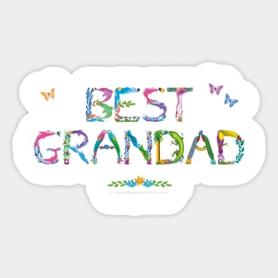 Best Grandad - tropical wordart Sticker